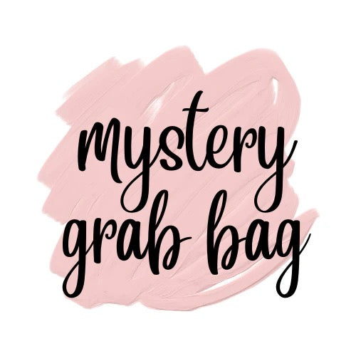 Mystery Grab Bag- 3 Pieces